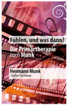 Der neue Urschrei - Fortschitte und Entwicklung in der Primärtherapie